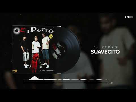 El Perro - Suavecito (Cover Audio)