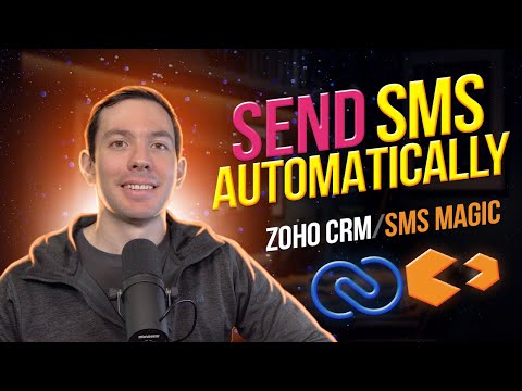 Send SMS automatically from Zoho CRM (using SMS Magic)