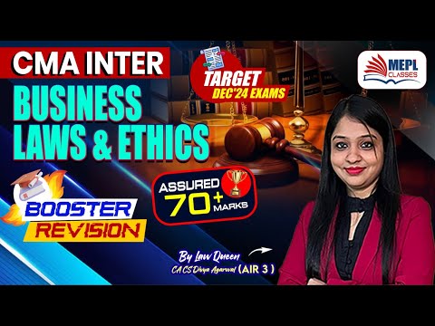 CMA Inter | Business Laws & Ethics - Booster Revision 🔥By Divya Agarwal Mam | MEPL