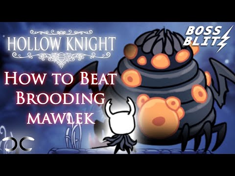 How to Beat Brooding Mawlek | Hollow Knight | Boss Blitz