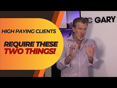 High Paying Clients MUST Have These 2 THINGS! The question is, 'How well do you have this mastered?'