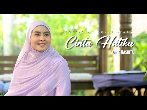 Wany Hasrita - Cinta Hatiku (Official Music Video)