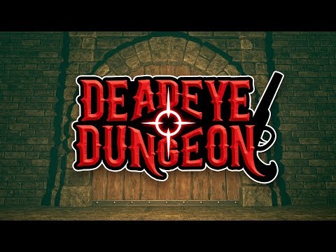 Deadeye Dungeon