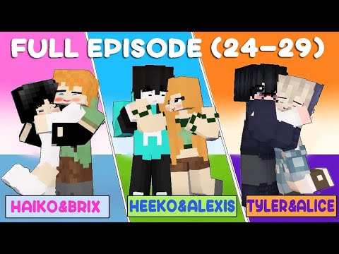 Season 2: Episode 24-29:  Alexis & Heeko, Haiko & Brix, Tyler & Alice LOVE STORY