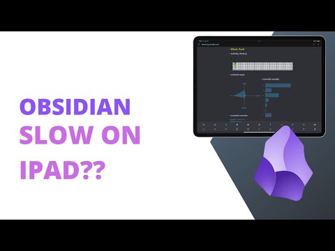 Is Obsidian Slow for iPad