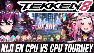 NIJI-EN CPU TOURNAMENT - THE STRONGEST LIVER [#NIJI_TEKKEN8]【NIJISANJI  EN | Doppio Dropscythe】