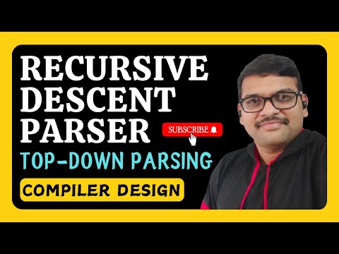 Recursive Descent Parser in Compiler Design || Top - Down Parsing || Parse Tree || Compiler Design