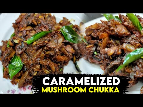 Mushroom chukka recipe | Mushroom chukka in tamil | caramelized mushroom chukka |