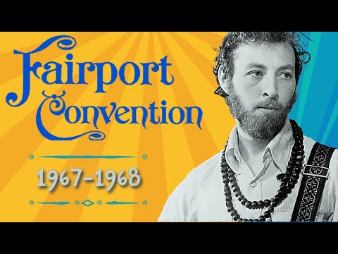 Fairport Convention - The Psychedelic Years