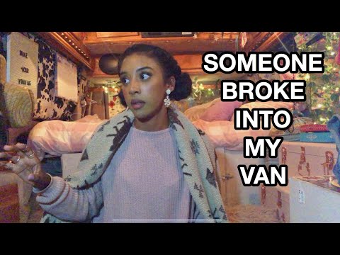 SOMEONE BROKE INTO MY VAN (STORYTIME)