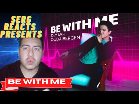 MY FIRST TIME HEARING Dimash - Be With Me (Official Music Video) || REACTION