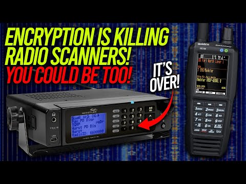 Encryption Is Killing Radio Scanners - You Could Be Too