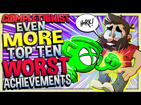 Even More Top 10 Worst Achievements | The Completionist