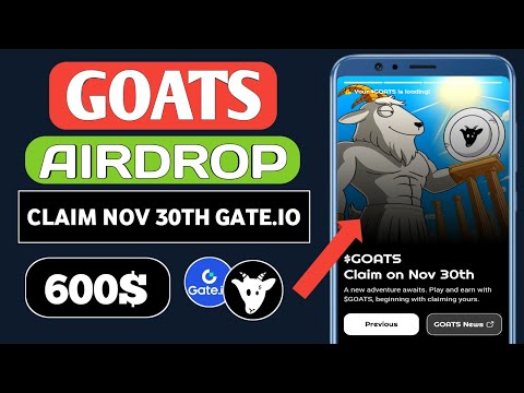 Goats Airdrop Listing Gate.io | Goat Price Prediction | $GOATS Claim on Nov 30th Withdraw Update