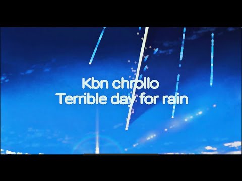 Terrible Day For Rain | Kimi NO Na Wa AMV | KBN Chrollo (official AMV)