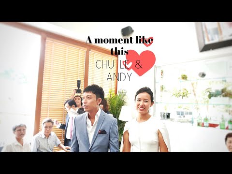 A moment like this (chule & andy)