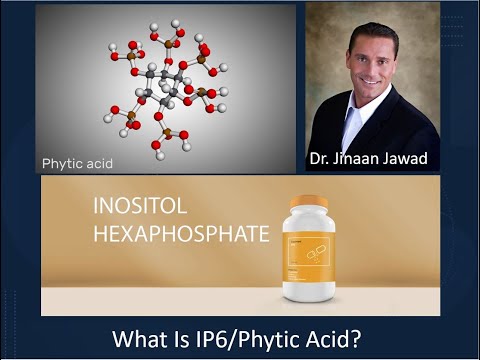 What Are The Benefits Of  IP6/Phytic Acid?