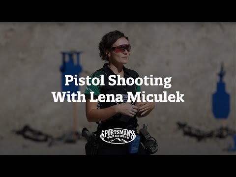 Pistol Shooting with Lena Miculek