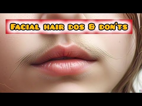 Facial Hair Do's and Don'ts| How to Reduce Facial Hair Growth |Facial Hair #facialhair #tips #howto