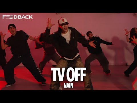 Kendrick Lamar - tv off | NAIN Choreography