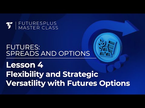 Flexibility and  Strategic Versatility with Futures Options