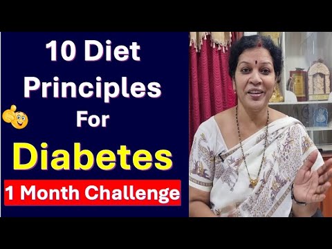 10 Diet Principles for Diabetes - 1 Month Challenge For Healthy Life