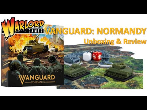 Vanguard Normandy, Unboxing and debrief of the new Warlord Games WW2 board game preview!