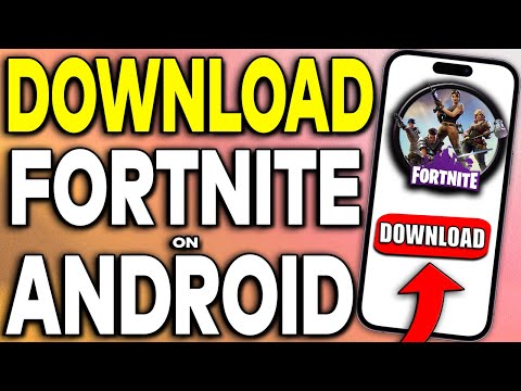 How To Download Fortnite On Android