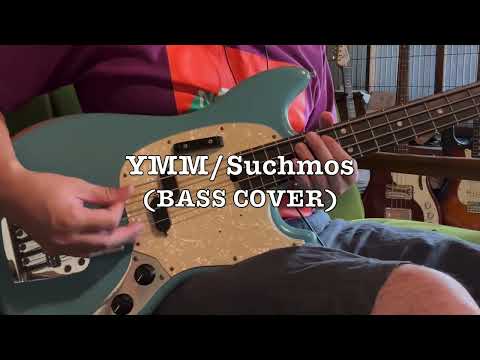 YMM / Suchmos / (Bass Cover)