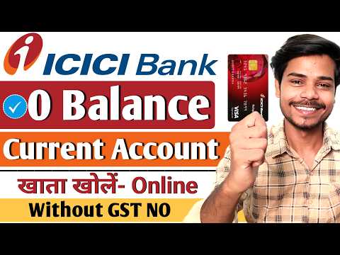 icici bank current account opening online | individual current account opening online | zero balance