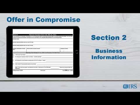 How to Complete Form 656 OIC - Section 2  Business Information