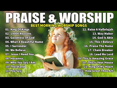 GOODNESS OF GOD ~Top Praise and Worship Songs 2024 Playlist - Nonstop Christian Gospel Songs