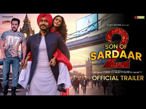 Son of Sardaar 2 - Teaser Trailer | Ajay Devgn | Sunny Deol | Sanjay Dutt, Sonakshi Sinha, Salman K.