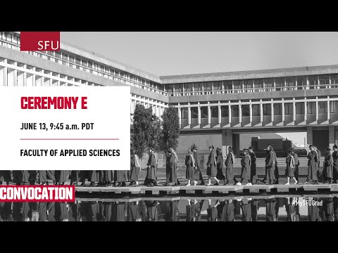 SFU Convocation June 2024 - Ceremony E (Closed Captioned)