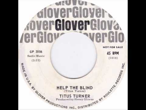 Titus Turner:  Help the blind