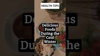 ❄️ 🥶 FOODS TO EAT DURING THE WINTER #healthyeating #winterfoods #hotfoods  #short #shorts