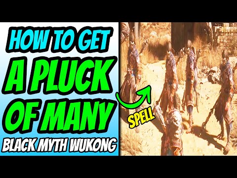 How To Get "A Pluck Of Many" Spell - Black Myth Wukong (And Where To Find It)