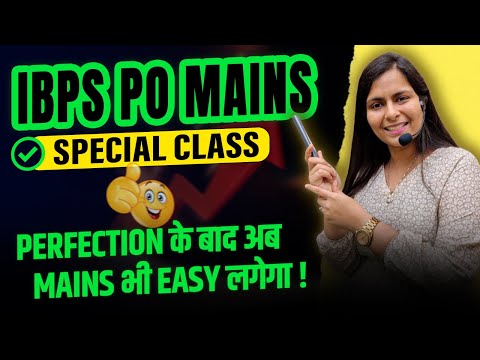 Perfection Class | IBPS PO Mains Level | Mixed Questions | Bank Exams | SSC | Nimisha Bansal