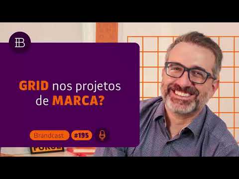 Grid nos projetos de marca? #tudosobremarcas 195