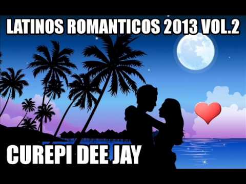 LATINOS ROMANTICOS 2013  2