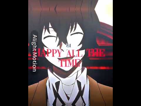 Happy pills | Dazai edit | bsd | angst