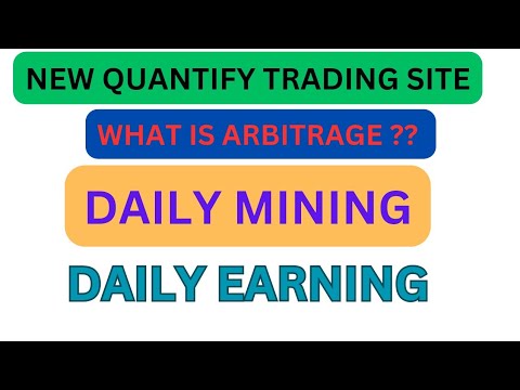 🤑NEW CRYPTO MINING SITE || ARBITRAGE TRADING QUANTIFICATION | DAILY MINE TO EARN COIN DAILY ||