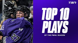 TOP 10 PWHL PLAYS OF THE YEAR!