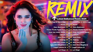 Bollywood Hindi Dj Song Remix 2024 | Nonstop party mashup dance DJ songs | Best DJ LOVE MiX_Tamanna👌