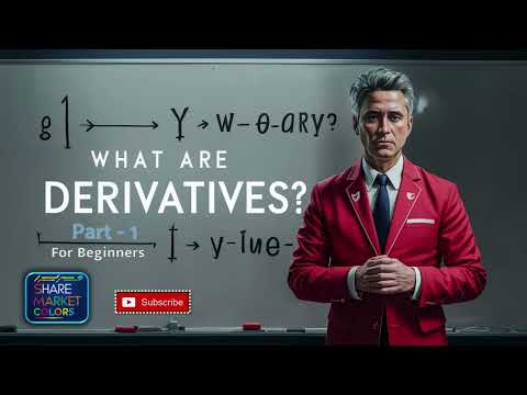 What Are Derivatives? | A Beginner's Guide to Understanding Derivatives | #derivatives #trading #nse