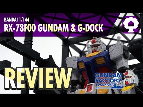 Bandai 1/144 RX-78F00 Gundam & G-Dock Review - Hobby Clubhouse | Gundam Factory Yokohama 0079 Gunpla