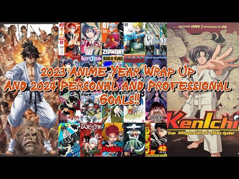 2023 Anime Year Wrap Up and 2024 Personal and Professional Goals!!!