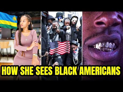 Lovely RWANDA 🇷🇼 Girl Thinks Black Americans Are GANGSTERS??!!