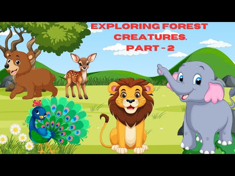 Exploring Forest Creatures | Part - 2 | Cartoon video for Kids | @KinderRoots