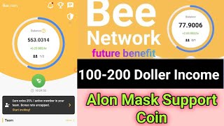 Bee Mining App | Bee Mining income 100-200 Doller | Alon mask Support coin